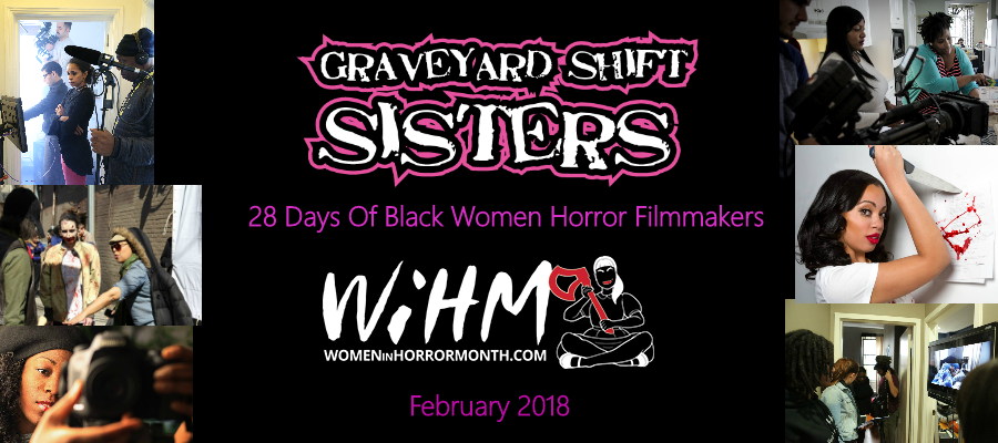 28 Days Of Black Women Horror Filmmakers (Blog Series)