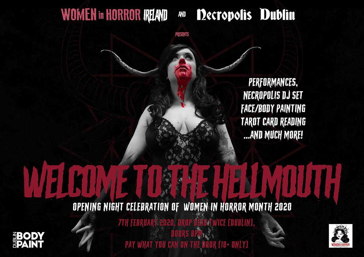 Welcome To The Hellmouth – WIHM Ireland Opening Night